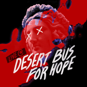 Album art. Live at Desert Bus for Hope.