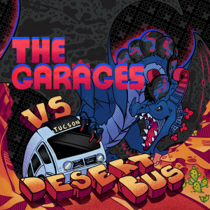 A bold, colorful poster shows a bus cresting a hill in the middle of the desert. A blue dragon grabs for the bus with its forepaw, snarling. The text reads "The Garages vs Desert Bus"